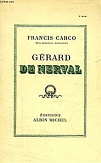 Gerard De Nerval (albin Michel) (Paperback)