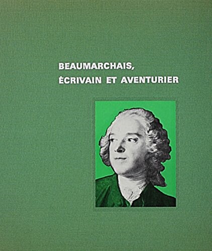 Beaumarchais Ecrivain Et Aventurier (nathan) (Paperback)