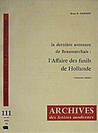 Derniere Aventure De Beaumarchais (Paperback)