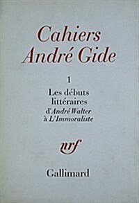 Cahiers Andre Gide 1 (Paperback)