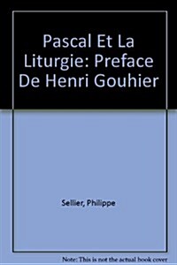 Pascal Et La Liturgie (Paperback)