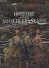 Histoire De La Societe Francaise (Hardcover)