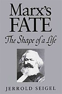 Marxs Fate (Paperback, Reprint)