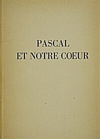 Pascal Et Notre Coeur (Paperback)
