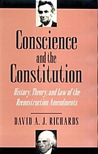 Conscience and the Constitution (Hardcover)