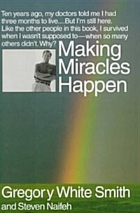 Making Miracles Happen (Hardcover)