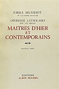 Maitres Dhier Et Contemporains (Paperback)