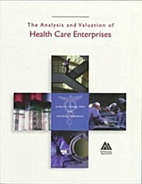 The Analysis and Valuation of Health Care Enterprises (Paperback)