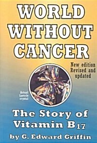 World Without Cancer (Paperback, Revised)