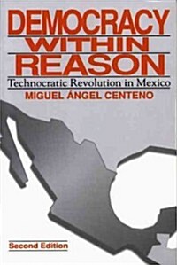 Democracy Within Reason (Paperback)