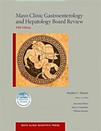Mayo Clinic Gastroenterology and Hepatology Board Review (Paperback, 5, Revised)