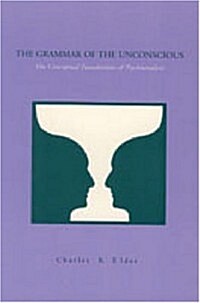 The Grammar of the Unconscious (Hardcover)