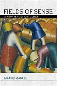 Fields of Sense : A New Realist Ontology (Paperback)