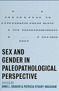 Sex and Gender in Paleopathological Perspective (Hardcover, 2)