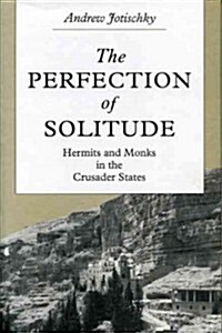 The Perfection of Solitude (Hardcover)