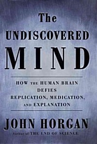 The Undiscovered Mind (Hardcover)