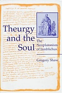 Theurgy and the Soul (Hardcover)