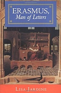 Erasmus, Man of Letters (Paperback, Reprint)