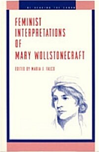 Feminist Interpretations of Mary Wollstonecraft (Hardcover)