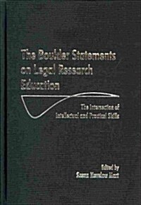 The Boulder Statements on Legal Research Education (Hardcover)