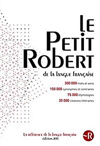 Le petit Robert de la langue Francaise 2015 - Monolingual French Dictionary (Hardcover)
