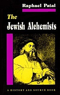 The Jewish Alchemists (Paperback, Reprint)