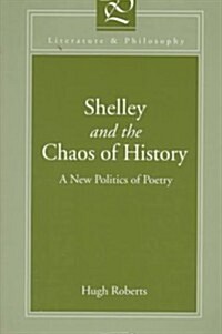 Shelley and the Chaos of History (Paperback)