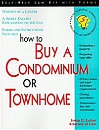 How to Buy a Condominium or Townhome (Paperback)