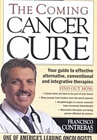 The Coming Cancer Cure (Hardcover)