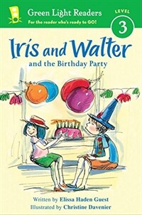 Iris and Walter and the Birthday Party (Paperback, Reprint)