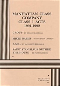 Manhattan Class Company Class 1 Acts 1991-1992 (Paperback)