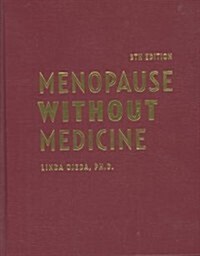 Menopause Without Medicine (Hardcover, 5th)