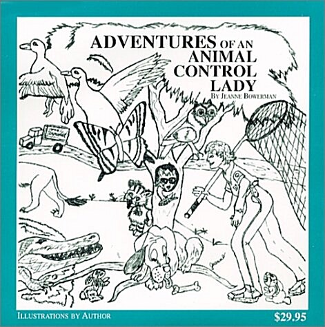 Adventures of an Animal Control Lady (Audio CD)