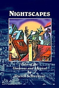 Nightscapes: Tales of the Ominous and Magical (Hardcover)