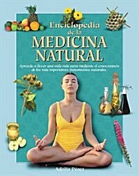 Enciclopedia De Las Plantas Medicinales / Encyclopedia of Medicinal Plants (Hardcover, 2nd, Subsequent)