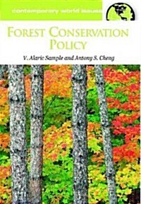 Forest Conservation Policy: A Reference Handbook (Hardcover)