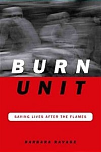 Burn Unit (Hardcover)