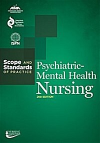 Psychiatric-Mental Health Nursing: Scope and Standards of Practice (Paperback, 2)