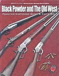 Black Powder and the Old West (Paperback, Special)