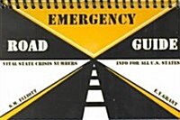 Emergency Road Guide (Paperback, Spiral)