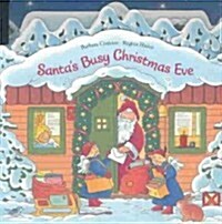 Santas Busy Christmas Eve (Board Book)