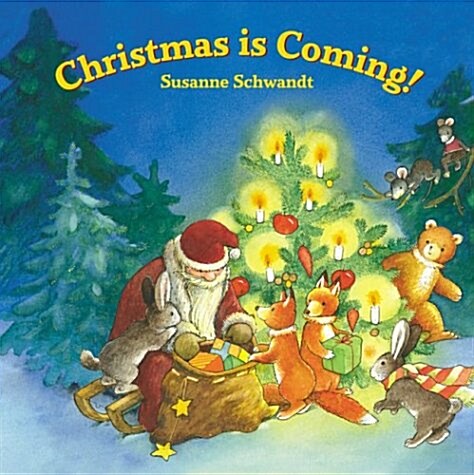 Christmas Is Coming (Board Book)