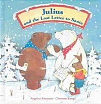 Julius and the Lost Letter to Santa (Hardcover)