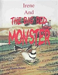 Irene and the Big Red Monster (Hardcover)