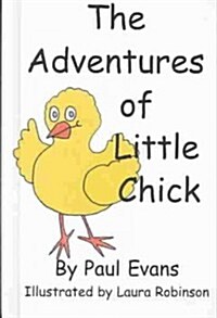 The Adventures of Little Chick (Hardcover)