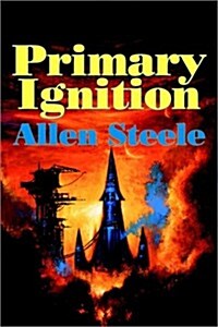 Primary Ignition: Essays: 1997-2001 (Paperback)