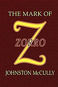 The Mark of Zorro (Paperback)