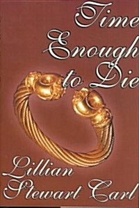 Time Enough to Die (Hardcover)