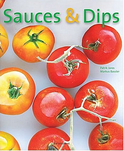 Sauces and Dips (Hardcover)