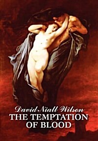 The Temptation of Blood (Hardcover)